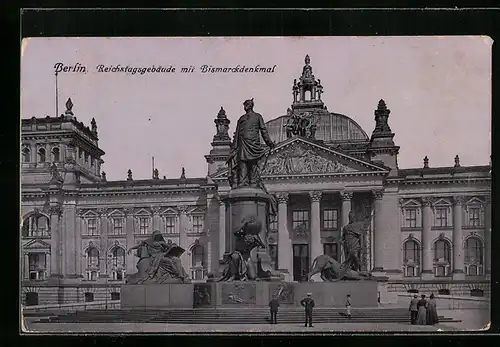 AK Berlin, Reichstagsgebäude mit Bismarckdenkmal