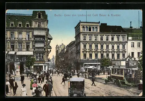 AK Berlin, Unter den Linden mit Café Bauer und Kranzler