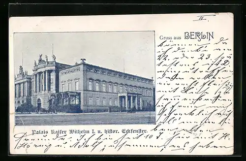 AK Berlin, Palais Kaiser Wilhelm I. und historisches Eckfenster