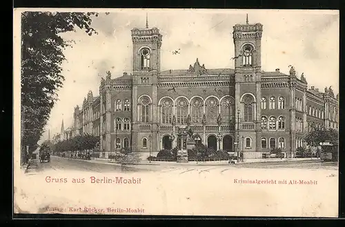 AK Berlin-Moabit, Kriminalgericht mit Strasse Alt-Moabit