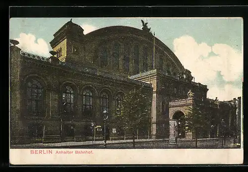 AK Berlin-Kreuzberg, Anhalter Bahnhof