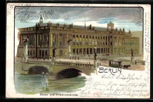 Lithographie Berlin, Börse, Burgstrasse und die Friedrichsbrücke, Pferdebahn