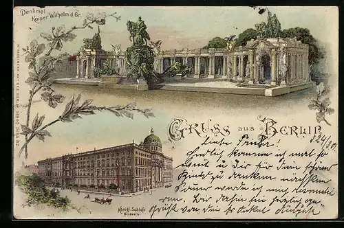Lithographie Berlin, Denkmal Kaiser Wilhelm d. Gr., Königl. Schloss