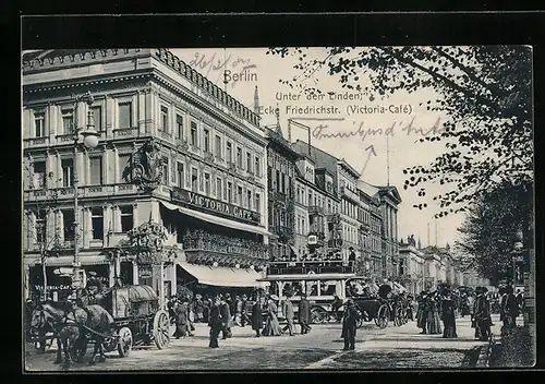 AK Berlin, Victoria-Cafe Unter den Linden, Ecke Friedrichstrasse, mit Doppeldecker