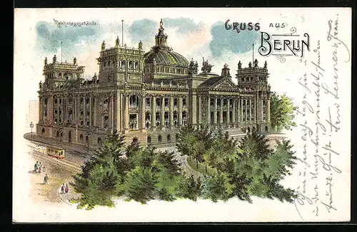 Lithographie Berlin-Tiergarten, Reichstagsgebäude mit Strassenbahn