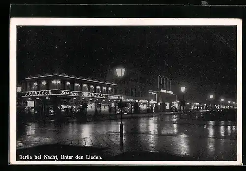 AK Berlin, Unter den Linden, Berlin bei Nacht, mit Cafe Kranzler