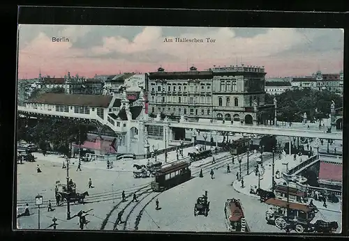 AK Berlin-Kreuzberg, Am Halleschen Tor