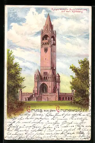 Lithographie Berlin-Grunewald, Kaiser Wilhelm-Aussichtsturm auf dem Karlsberg