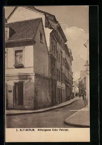 AK Alt-Berlin, Rittergasse an der Ecke Petristrasse