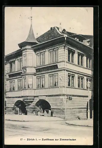 AK Zürich, Zunfthaus zur Zimmerleuten