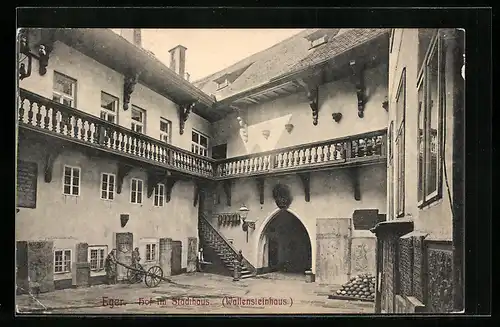 AK Eger, Hof im Stadthaus, Wallensteinhaus