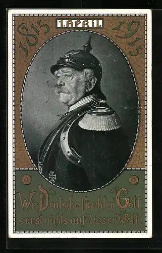 AK Wir Deutsche fürchten Gott..., 1. April 1815 - 1915