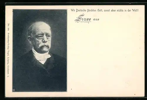 AK Bismarckporträt, Wir Deutsche fürchten Gott, sonst aber nichts in der Welt!