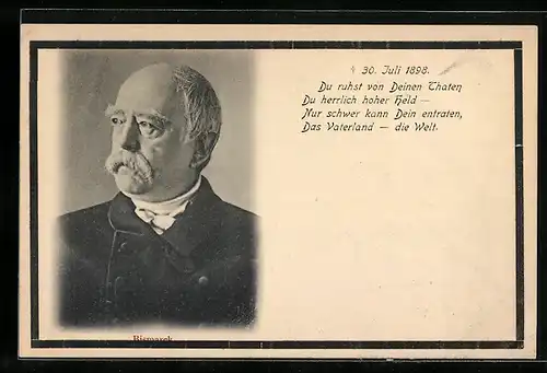 AK Gedenken an Bismarck, gest. 30. Juli 1898, Du ruhst von Deinen Thaten, Du herrlich hoher Held