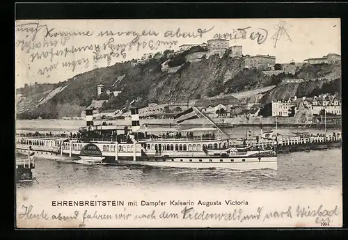 AK Dampfer Kaiserin Augusta Victoria auf dem Rhein an der Festung Ehrenbreitstein