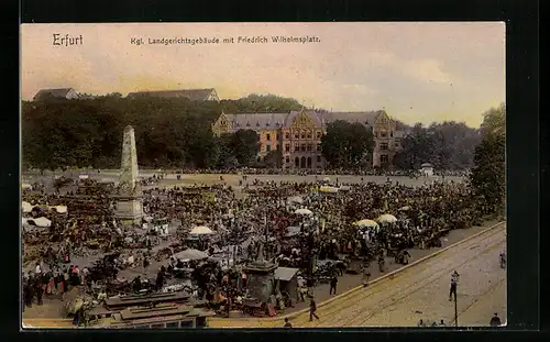 AK Erfurt, Kgl. Landgerichtsgebäude mit Friedrich Wilhelmsplatz