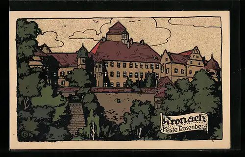 Steindruck-AK Kronach, Blick auf die Feste Rosenberg