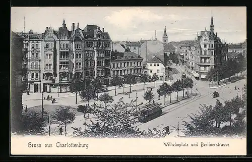 AK Charlottenburg, Wilhelmplatz und Berlinerstrasse