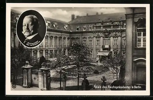 AK Berlin, Palais des Reichspräsidenten, Reichspräsident Paul von Hindenburg
