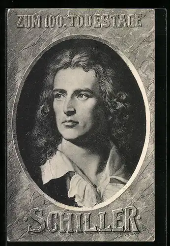 AK 100. Todestag Friedrich Schiller, Portrait