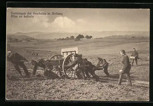AK Vorbringen der Geschütze in Stellung
