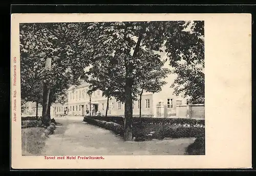 AK Frederiksvaerk, Torvet med Hotel Frederiksvaerk