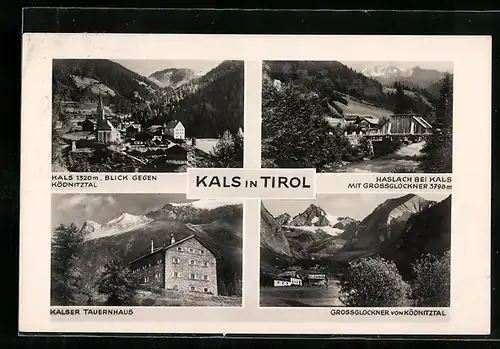 AK Kals, Kalser Tauernhaus, Blick gegen Ködnitztal, Haslach mit Grossglockner