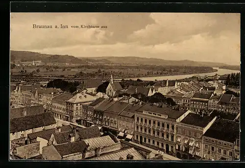 AK Braunau am Inn, Vom Kirchturm aus gesehen