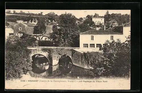 AK Vouvant, Joli Paysage du Vieux Pont