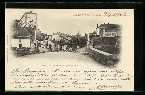AK La Roche-sur-Yon, Vieux Quartier vu D`Equebouille