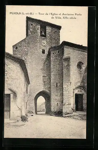 AK Pujols, Tour de l`Eglise et Ancienne Porte de Ville