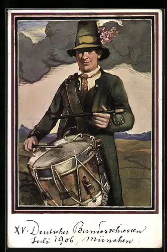 Künstler-AK Ganzsache Bayern PP15E24: München, Deutsches Bundesschiessen 1906 - Trommler mit hohem Hut