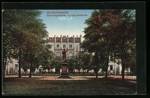 AK Wilhelmshaven, Stationsgebäude mit Coligny-Denkmal