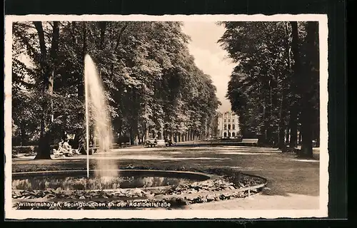 AK Wilhelmshaven, Springbrunnen an der Adelbertstrasse