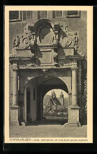 AK Schmalkalden i. Thür., Hofportal im Schlosse Wilhelmsburg