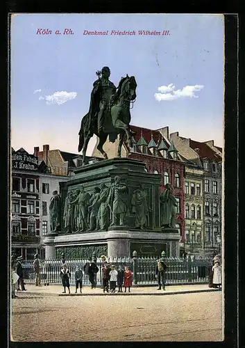 AK Köln a. Rh., Denkmal Friedrich Wilhelm III.
