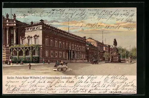 Lithographie Berlin, Partie am Palais Kaiser Wilhelm I mit historischem Eckfenster