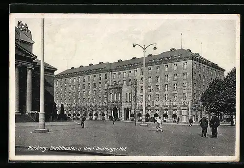 AK Duisburg, Stadttheater und Hotel Duisburger Hof