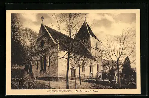 AK Hohenstaufen, am Barbarossakirchlein