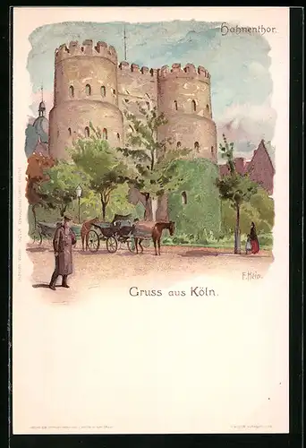 Künstler-AK Franz Hein: Köln, Hahnentor