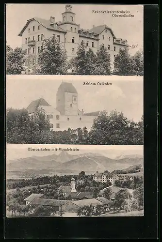 AK Oberoelkofen, Rekonvaleszentenheim, Schloss, Ortsansicht mit Wendelstein