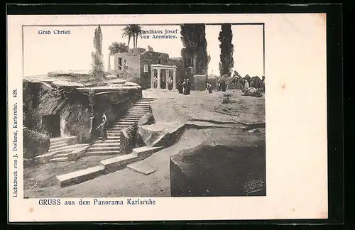 AK Karlsruhe, Gruss aus dem Panorama, Landhaus Josef von Arematea, Grab Christi