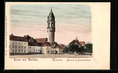 AK Bautzen, Reichenthor und Gewerbe & Industrieschule