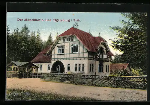 AK Bad Elgersburg (Thür. Wald), Der Mönchhof