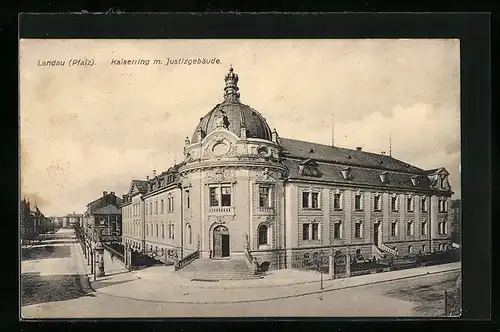 AK Landau (Pfalz), Kaiserring mit Justizgebäude