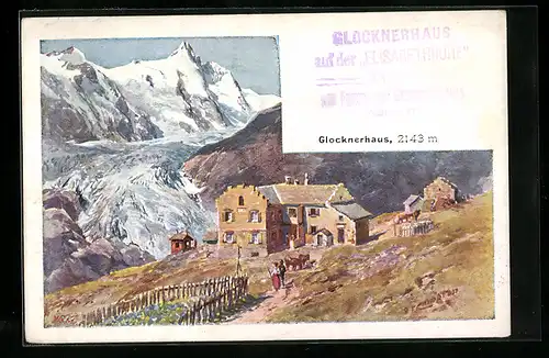 Künstler-AK Edward Theodore Compton: Grossglockner, Das Glocknerhaus