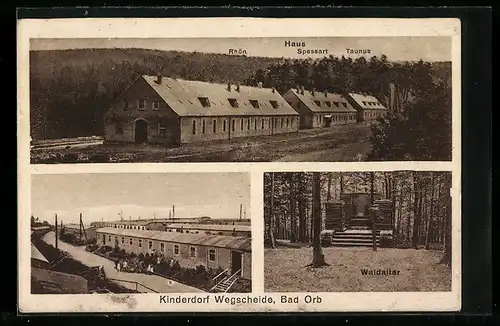 AK Bad Orb, Kinderdorf Wegscheide, Waldaltar, Haus Rhön, Spessart und Taunus