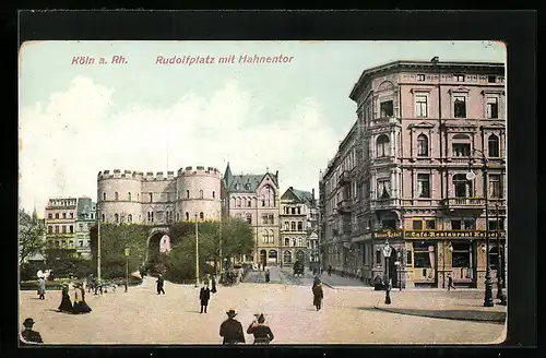 AK Köln am Rhein, Hahnentor am Rudolfplatz