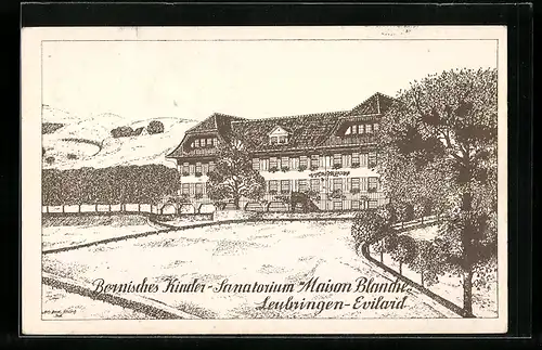 Künstler-AK Leubringen-Evilard, Bernisches Kinder-Sanatorium Maison Blanche