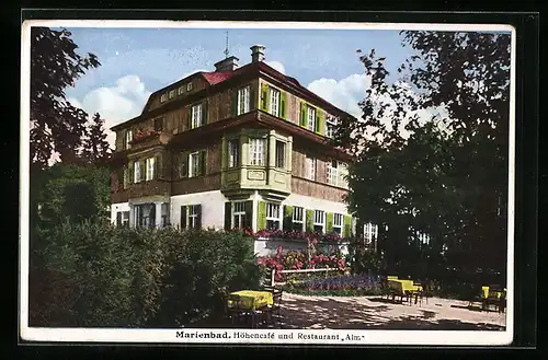 AK Marienbad, Höhencafe und Restaurant Alm